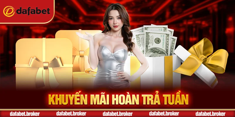 Khuyến mãi hoàn trả tuần