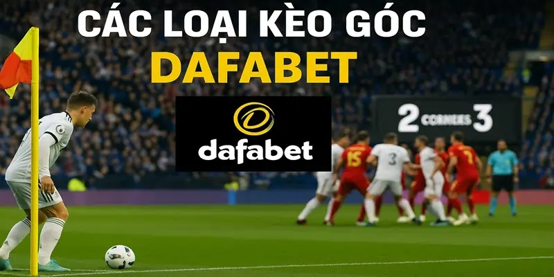 Các loại kèo góc