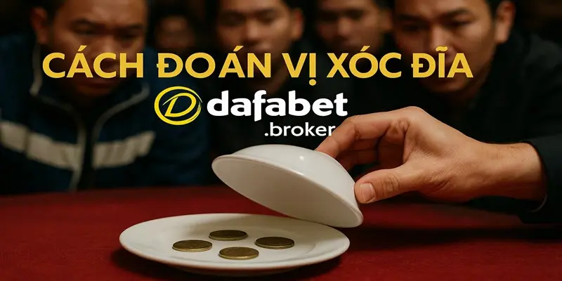 Cách đoán vị xóc đĩa