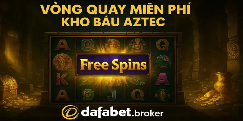 Vòng quay miễn phí kho báu Aztec
